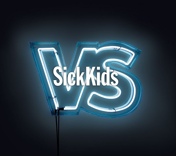 It's SickKids VS the Greatest Challenges in Child Health.  Join Us.